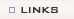 Links